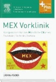MEX Vorklinik - Kompendium für das Mündliche Examen.