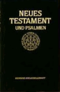Das Neue Testament und die Psalmen. Antiqua Großdrucktestament. ( Bibel).