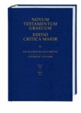 Novum Testamentum Graecum. Editio Critica Maior / Die Katholischen Briefe - Teil 1: Text.