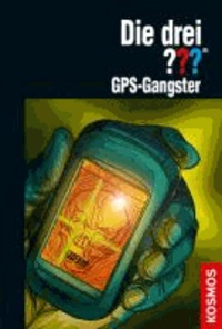 Die drei ??? GPS-Gangster (drei Fragezeichen).