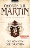George R. R. Martin - Das Lied von Eis und Feuer 06. Die Königin der Drachen - Game of thrones.