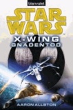 Star Wars(TM) X-Wing. Gnadentod.