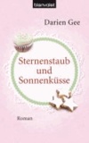 Darien Gee - Sternenstaub und Sonnenküsse.