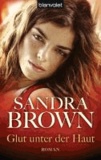 Sandra Brown - Glut unter der Haut.
