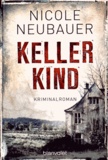 Nicole Neubauer - Keller Kind.