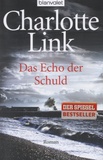 Charlotte Link - Das Echo Der Schuld.