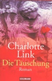 Charlotte Link - Die Tauschung.