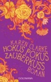 Karen Clarke - Hokus Pokus Zauberkuss.