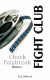 Chuck Palahniuk - Fight Club.