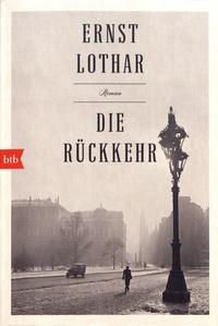 Ernst Lothar - Die Rückkehr.