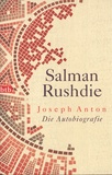 Salman Rushdie - Joseph Anton - Die Autobiographie.