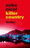 Mike Nicol - killer country - Thriller.