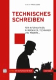 Christoph Prevezanos - Technisches Schreiben - Für Informatiker, Akademiker, Techniker und den Berufsalltag.