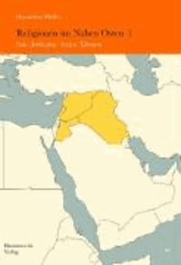 Religionen im Nahen Osten - Irak, Jordanien, Syrien, Libanon.
