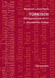 Margarete I. Ersen-Rasch - Türkisch Übungsgrammatik A1-C1.