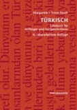 Türkisch - Lehrbuch für Anfänger und Fortgeschrittene. Mit zwei Audio-CDs zu sämtlichen Lektionen sowie mit alphabetischem Wörterverzeichnis und Übungsschlüssel im PDF-Format.