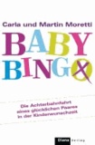 Baby-Bingo - Die Achterbahnfahrt eines glücklichen Paares in der Kinderwunschzeit.