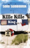 Kille Kille King - Ploteks siebter Fall.