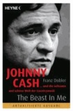 Johnny Cash - The Beast in Me - Und die seltsame und schöne Welt der Countrymusik.