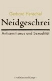 Neidgeschrei - Antisemitismus und Sexualität.