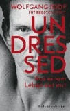 Undressed - Aus einem Leben mit mir.