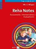 Reha Notes - Assessments - Interventionen - Evaluationen.