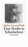 Arthur Conan Doyle - Eine Studie in Scharlachrot - Sherlock Holmes - Seine sämtlichen Abenteuer.