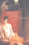 Annemarie Selinko - Désirée.