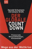 Harald Schumann et Christiane Grefe - Der Globale Countdown.