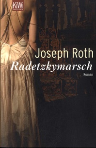 Joseph Roth - Radetzkymarsch.