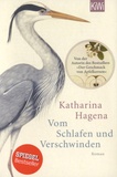 Katharina Hagena - Vom Schlaffen Und Verschwinden.