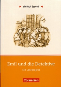 Michaela Greisbach et Kirsten Ehls - Emil und die Detektive - Ein Leseprojekt.