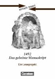 einfach lesen! Niveau 2. 1492 - Das geheime Manuskript. Arbeitsbuch mir Lösungen - Ein Leseprojekt nach dem Jugendbuch von Peter Gissy.