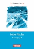 Cornelia Witzmann - Fette Fische - Niveau 2. Ein Leseprojekt nach dem gleichnamigen Roman von Carl Hiaasen. Arbeitsbuch mit Lösungen.
