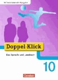 Doppel-Klick 10. Schuljahr. Schülerbuch Differenzierende Ausgabe.