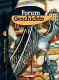 Forum Geschichte 4. Schülerbuch Gymnasium Baden-Württemberg - Für Gymnasien. Vom Ende des Ersten Weltkrieges bis zur Gegenwart.