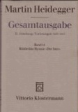 Gesamtausgabe Abt. 2 Vorlesungen Bd. 53. Hölderlins Hymne 'Der Ister'.