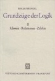 Grundzüge der Logik 2. Logik und Mathematik.