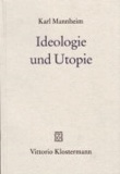 Ideologie und Utopie.