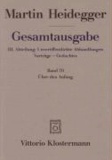 Gesamtausgabe Abt. 3 Unveröffentliche Abhandlungen Bd. 70. Über den Anfang (1941).