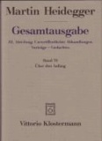 Gesamtausgabe Abt. 3 Unveröffentliche Abhandlungen Bd. 70. Über den Anfang (1941).