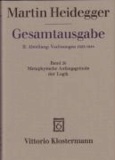 Gesamtausgabe Abt. 2 Vorlesungen Bd. 26. Metaphysische Anfangsgründe der Logik im Ausgang von Leibniz.