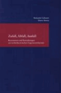 Zufall, Abfall, Ausfall - Rezensionen und Betrachtungen zur rechtstheoretischen Gegenwartsliteratur.