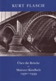 Über die Brücke - Mainzer Kindheit 1930-1949.
