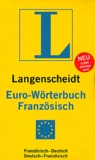  Langenscheidt - Eurodictionnaire français-allemand et allemand-français.