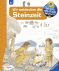 Doris Rübel - Wir entdecken die Steinzeit.