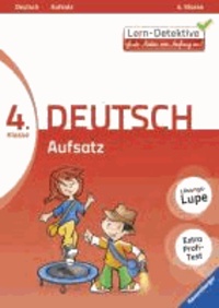 Lern-Detektive: Aufsatz (Deutsch 4. Klasse).