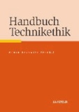 Handbuch Technikethik.