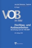 August Tauterat et Hans von der Damerau - VOB im Bild - Hochbau- und Ausbauarbeiten - Abrechnung nach der VOB 2012.