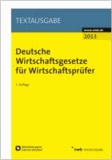 Deutsche Wirtschaftsgesetze für Wirtschaftsprüfer - für Wirtschaftsprüfer und Steuerberater.